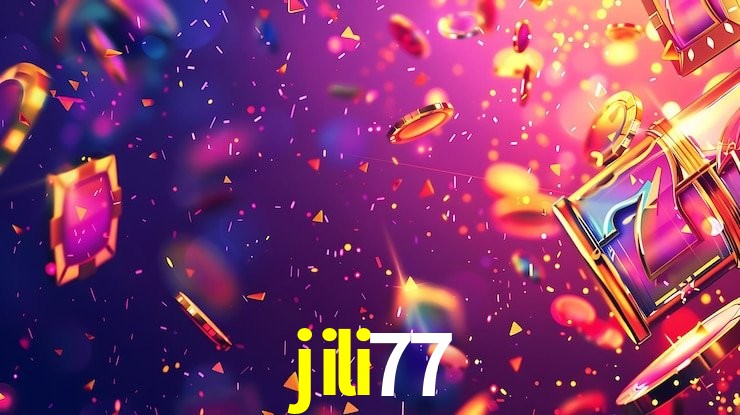 Descubra o Programa VIP da jili77: Vantagens Exclusivas para Jogadores